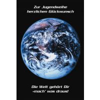 Jugendweihe Glückwunschkarte mit Umschlag  Welt...