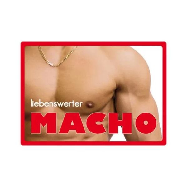 Kipis Selbsthaftende Schilder Macho UVP: € 2,95