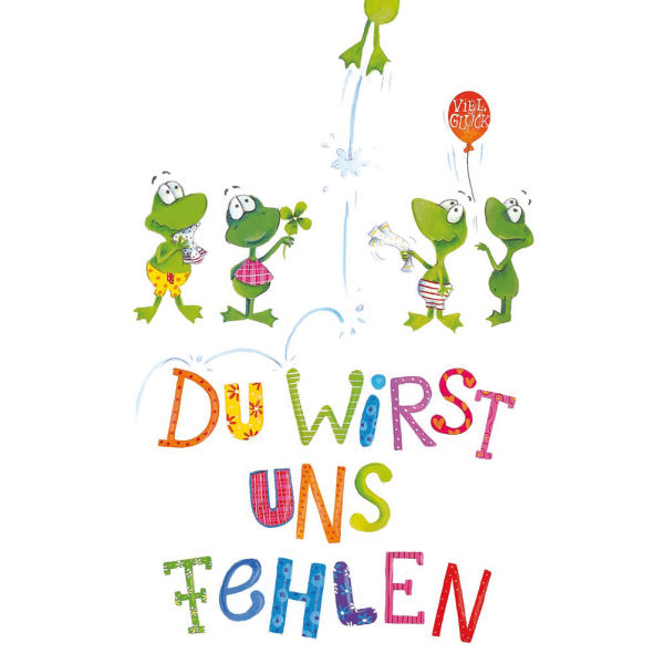 Abschied Grußkarte mit Umschlag  Frösche Du wirst uns fehlen