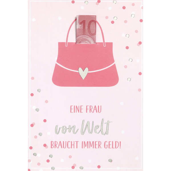Geburtstag Geldkarte unverpackte Glückwunschkarte mit Umschlag Frau von Welt Geld