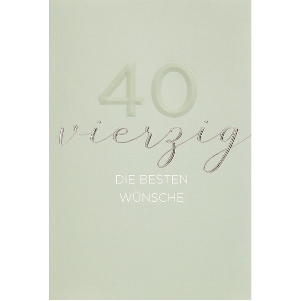 40. Geburtstag unverpackte Glückwunschkarte mit Briefumschlag silberne 40 vierzig