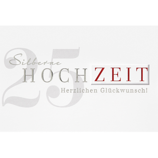 Silberhochzeit  Glückwunschkarte mit Umschlag Silber 25 Herzlichen Glückwunsch