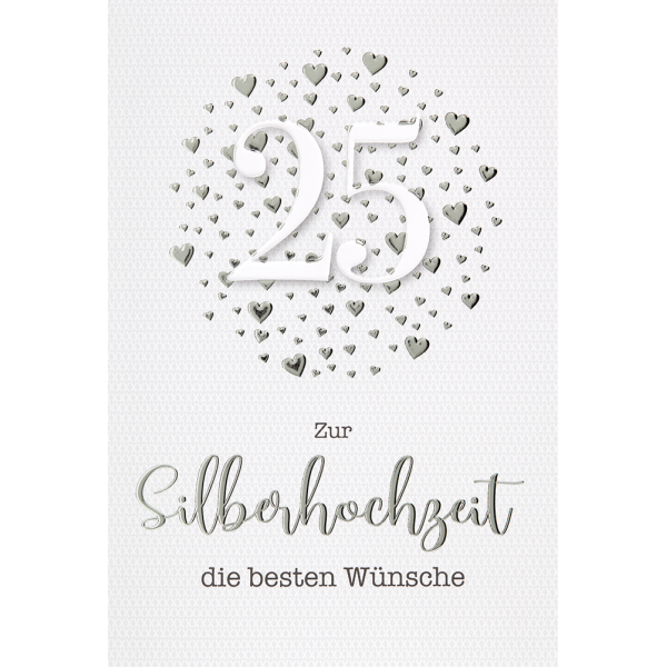 Silberhochzeit  Glückwunschkarte mit Umschlag Herzen 25 Beste Wünsche