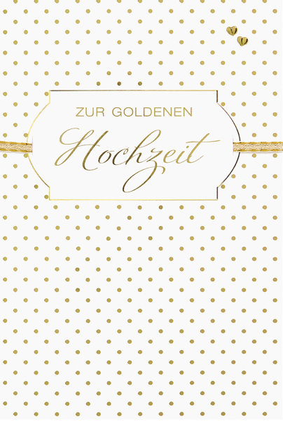 Goldhochzeit - 50. Hochzeitstag - Glückwunschkarte im Format 11,5 x 17 cm mit Briefumschlag