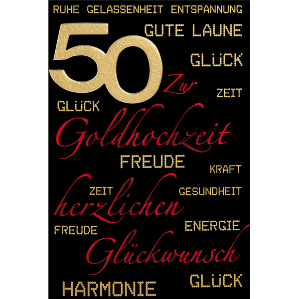 Goldhochzeit  Glückwunschkarte mit Umschlag Gold 50 Glück Freude Harmonie Gesundheit
