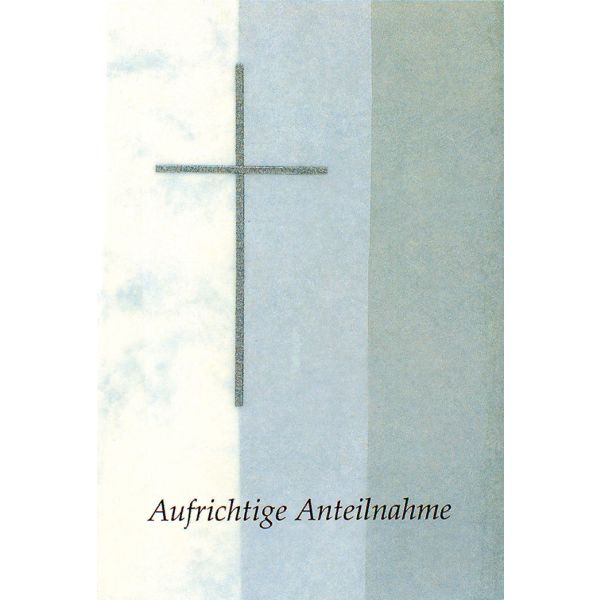 Trauer Beileid Kondolenzkarte mit Briefumschlag Aufrichtige Anteilnahme Kreuz