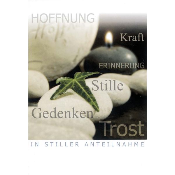 Trauer Beileid Kondolenzkarte mit Briefumschlag In stiller Anteilnahme Kerze Steine Erinnerung Stille Hoffnung