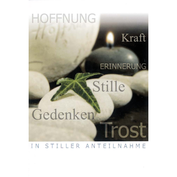 Trauer Beileid Kondolenzkarte mit Briefumschlag In stiller Anteilnahme Kerze Steine Erinnerung Stille Hoffnung
