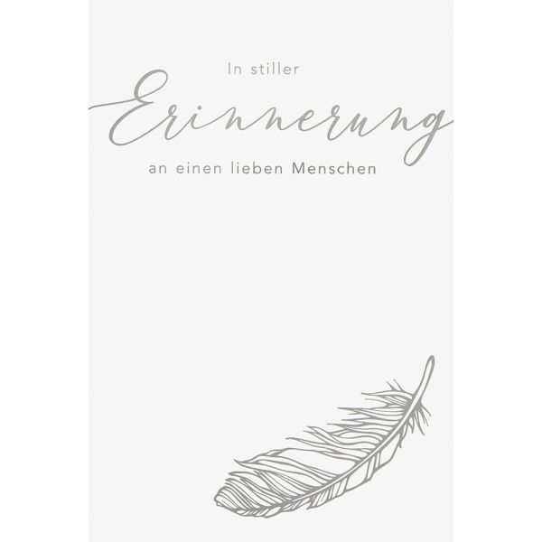 Trauer Beileid Kondolenzkarte mit Briefumschlag Feder In stiller Erinnerung