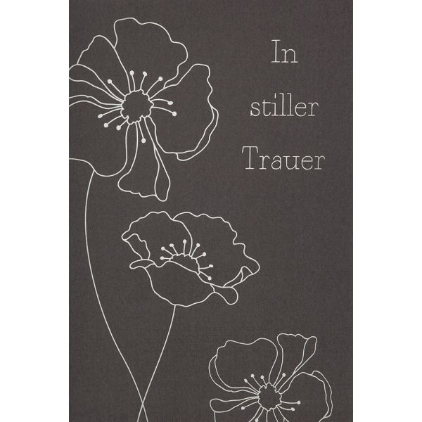 Trauer Beileid Kondolenzkarte mit Briefumschlag In stiller Trauer Blumen