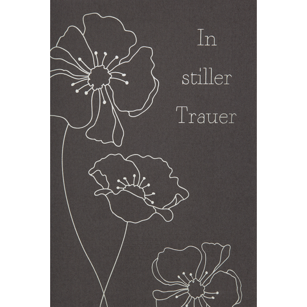 Trauer Beileid Kondolenzkarte mit Briefumschlag In stiller Trauer Blumen