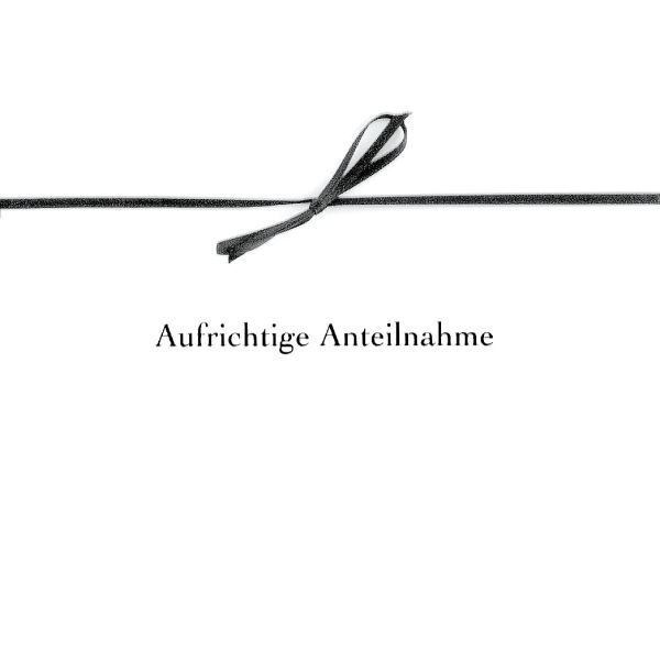 Trauer Beileid Kondolenzkarte mit Briefumschlag Aufrichtige Anteilnahme schwarze Schleife