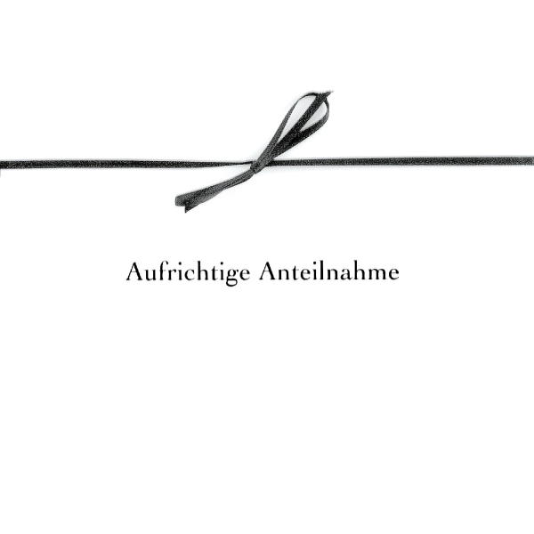 Trauer Beileid Kondolenzkarte mit Briefumschlag Aufrichtige Anteilnahme schwarze Schleife