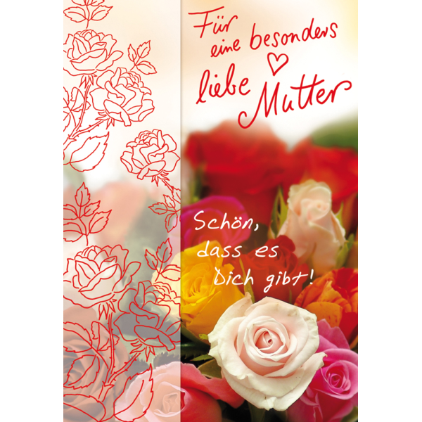 A Muttertag Glückwunschkarte mit Umschlag Blumen Für eine besonders liebe Mutter Schön, dass es Dich gibt