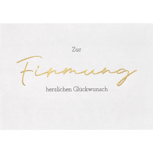 Firmung unverpackte Glückwunschkarte mit Umschlag Zur Firmung Herzlichen Glückwunsch