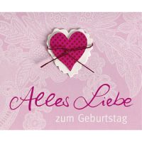 Geburtstag Alles Liebe zum Geburtstag Herz pink...