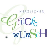 Allgemeine Wünsche Herzlichen Glückwunsch...