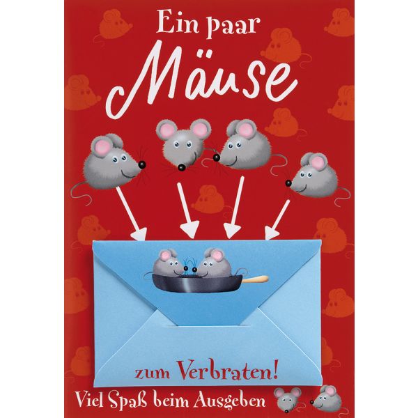 Geldkarte Glückwunschkarte mit Umschlag und Minikuvert  Ein paar Mäuse zum verbraten! Viel Spaß beim Ausgeben! Mäuse in Pfanne lustig Comic