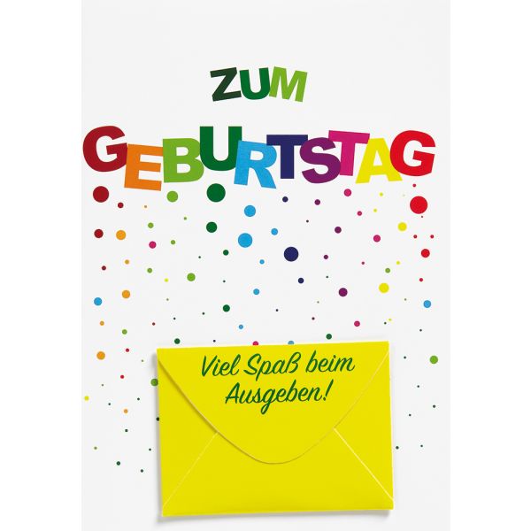 Geldkarte Glückwunschkarte mit Umschlag und Minikuvert  Zum Geburtstag Viel Spaß beim Ausgeben! bunte Punkte