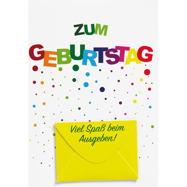 Geldkarte Glückwunschkarte mit Umschlag und Minikuvert  Zum Geburtstag Viel Spaß beim Ausgeben! bunte Punkte