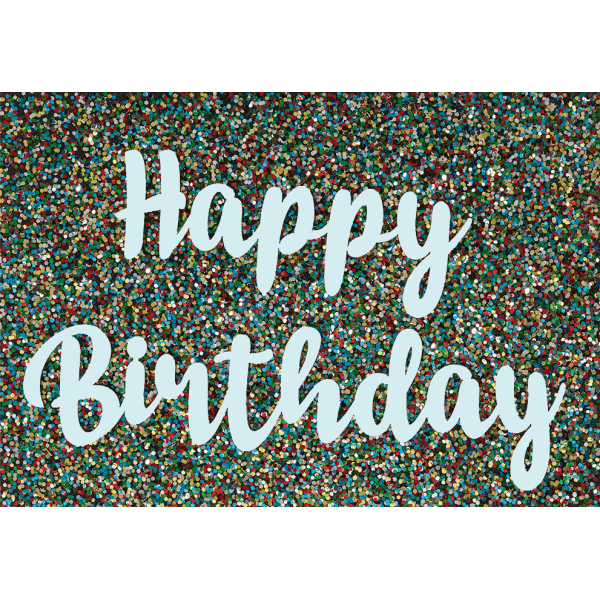 Geburtstagskarte Glückwunschkarte mit Umschlag Glitzer bunt Happy Birthday