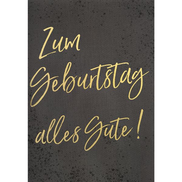 Geburtstag unverpackte Glückwunschkarte mit Umschlag  Zum Geburtstag alles Gute! Goldfolie
