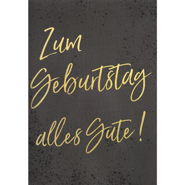 Geburtstag unverpackte Glückwunschkarte mit Umschlag  Zum Geburtstag alles Gute! Goldfolie