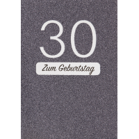 30. Geburtstag Zum Geburtstag Glitzer grau...