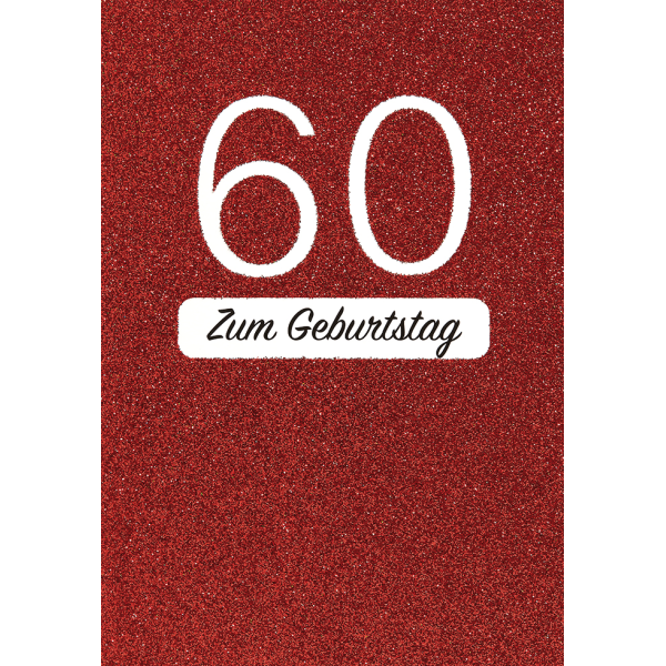 60. Geburtstag Zum Geburtstag Glitzer rot Glückwunschkarte mit Umschlag