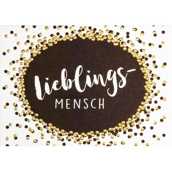 Allgemeine Wünsche Lieblingsmensch gold Black & Gold Glückwunschkarte mit Umschlag
