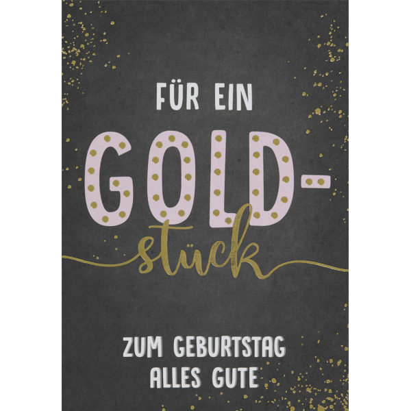 Geburtstag Black & Gold Glückwunschkarte mit Umschlag Zum Geburtstag alles Gute - Für ein Goldstück