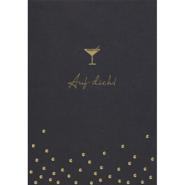 Allgemeine Wünsche - Auf Dich - Black & Gold - Glückwunschkarte im Format 11,5x17cm mit Umschlag
