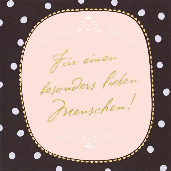 Allgemeine Wünsche Für einen besonders lieben Menschen! Black Black Black&Gold Gold Gold quadratische Glückwunschkarte mit Umschlag