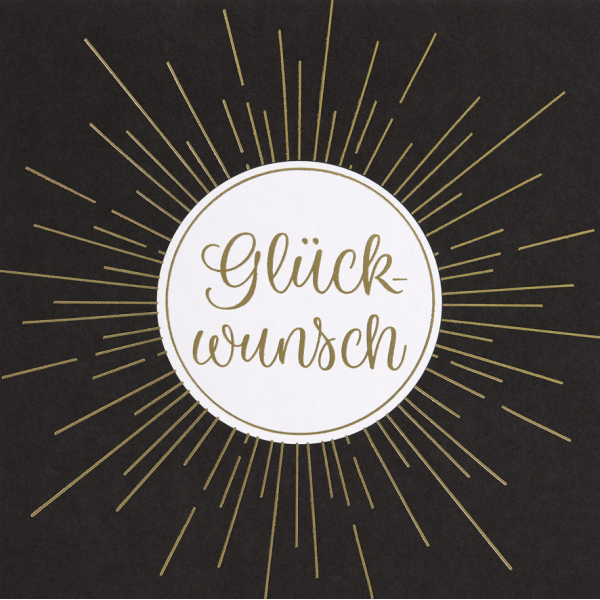 Allgemeine Wünsche - Black & Gold - Quadratische Glückwunschkarte im Format 15x15cm mit Umschlag