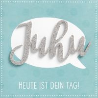 Allgemeine Wünsche Juhu heute ist dein Tag Lettering...