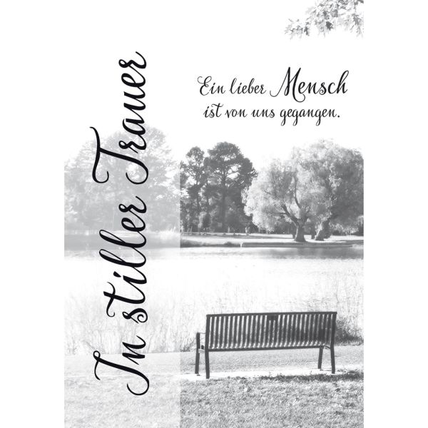 Trauer Kondolenz Beileidskarte mit Umschlag  In stiller Trauer Ein lieber Mensch ist von uns gegangen. Bank