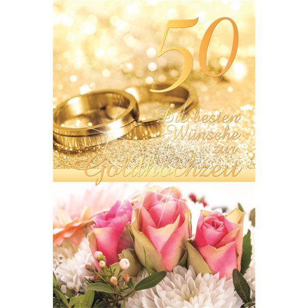 Goldhochzeit - 50. Hochzeitstag - Glückwunschkarte im Format 11,5 x 17 cm mit Umschlag - goldene Eheringe, Blumenstrauß - mit Goldfolie