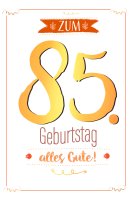85. Geburtstag - Karte mit Umschlag - mit Goldfolie