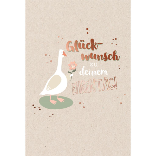 Geburtstag Glückwunschkarte mit Umschlag Gans mit Blume mit rosegoldener Metallicfolie