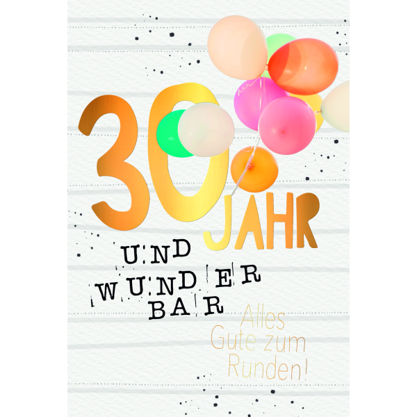 A 30. Geburtstag Karte mit Umschlag bunte Luftballons mit Goldfolie