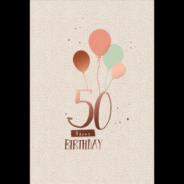 50. Geburtstag - Karte mit Umschlag - Luftballons - mit rosegoldener Metallicfolie