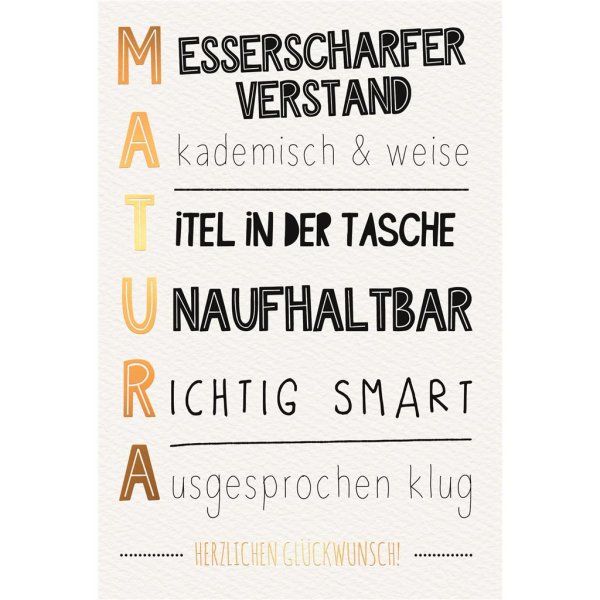 Matura - Glückwunschkarte im Format 11,5 x 17 cm mit Umschlag - Schriftkarte - mit Goldfolie