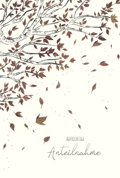 Trauer – Beileid – Kondolenz - Trauerkarte im Format 11,5 x 17 cm mit Umschlag - Blätter fallen vom Baum - mit Silberfolie
