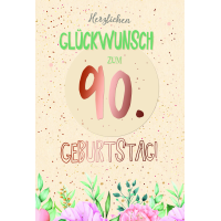 90. Geburtstag Unverpackte Glückwunschkarte mit...