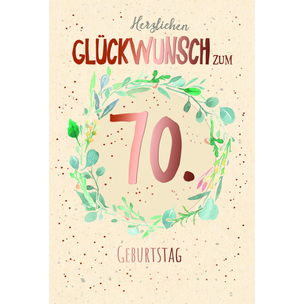 70. Geburtstag Glückwunschkarte mit Umschlag folienfrei unverpackt Greenline Blumenkranz mit 70