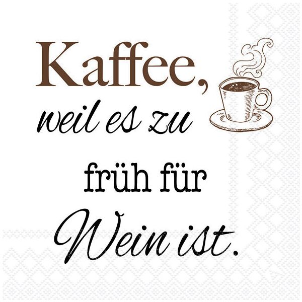 Servietten Lunch 33 x 33 cm 3-lagig 20 Servietten Kaffee weil zu früh für Wein