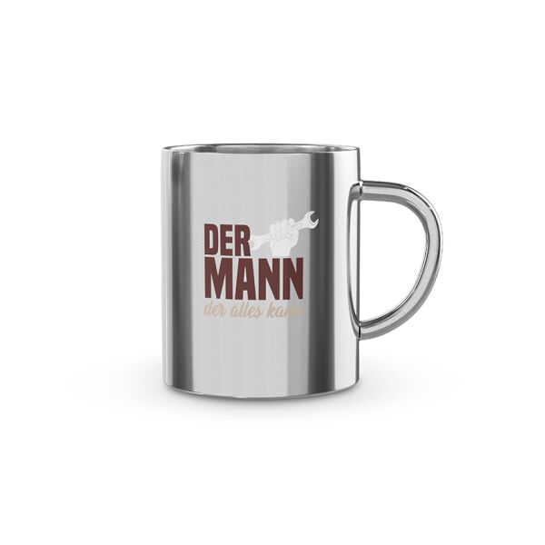Thermobecher - Ø 7 cm x Höhe 8,5 cm - Füllmenge:250ml - "Der Mann der alles kann" Edelstahl, doppelwandig, für warme und kalte Getränke, robuste Outdoor-Qualität