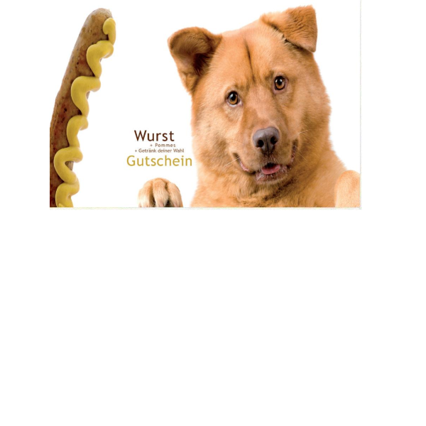 Gutschein  - Postkarten – Format: 11,5 cm x 17,5 cm - Nice Moments – Wurst + Pommes+Getränk deiner Wahl Gutschein – Hund und Würstchen