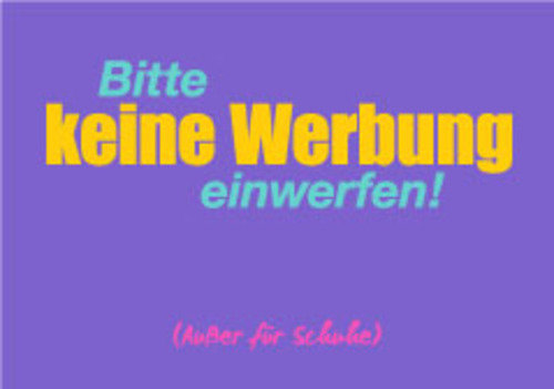 Allgemeine Wünsche - Sprüche - unARTig - Postkarte im Format 15 x 10 cm - "Bitte keine Werbung einwerfen! (Außer für Schuhe)"