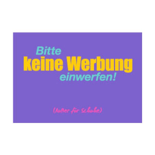 Allgemeine Wünsche - Sprüche - unARTig - Postkarte im Format 15 x 10 cm - "Bitte keine Werbung einwerfen! (Außer für Schuhe)"